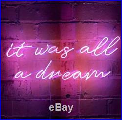 It Was All A Dream Artwork Cave Glass Neon Light Sign Acrylic Lamp With Dimmer